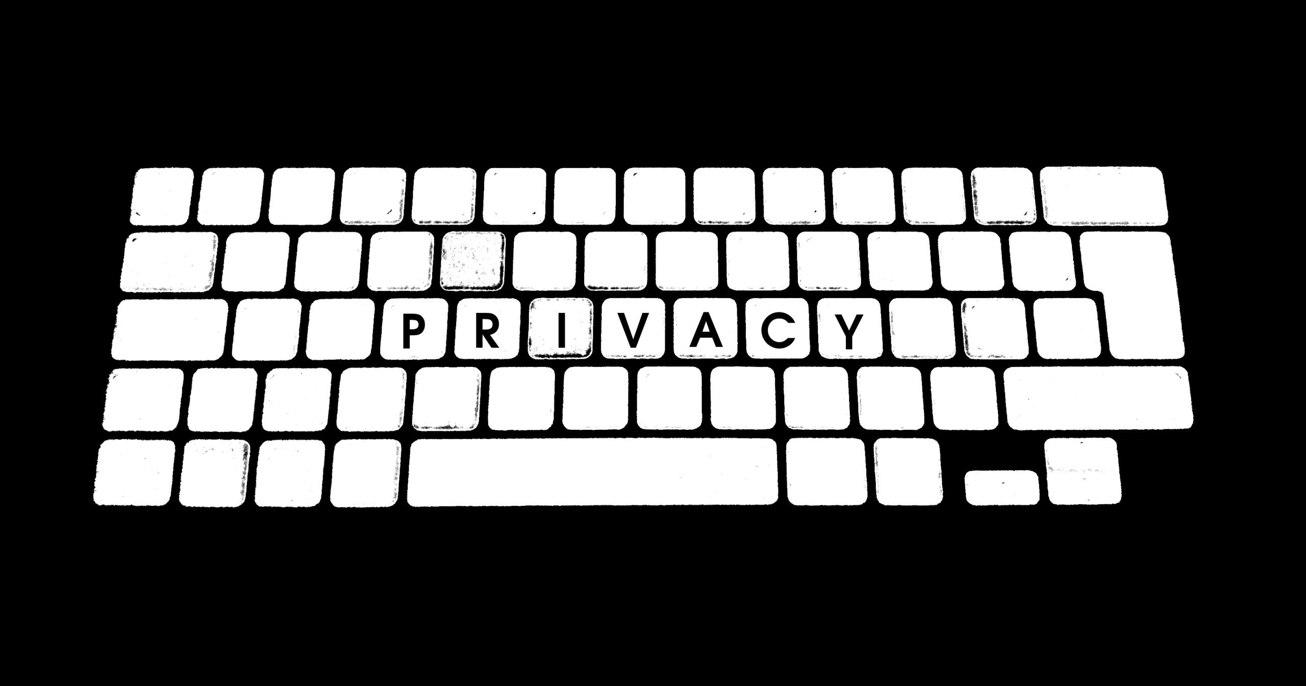 Black background with a white keyboard in the middle. On the white keyboard, the word Privacy is spelled in black text.